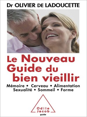 cover image of Le Nouveau Guide du bien vieillir